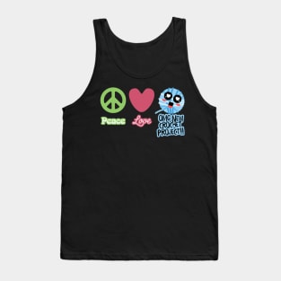 Funny peace love new crochet project yarn crafts obsession Tank Top